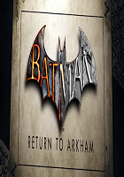 Batman: Return to Arkham скачать торрент скачать